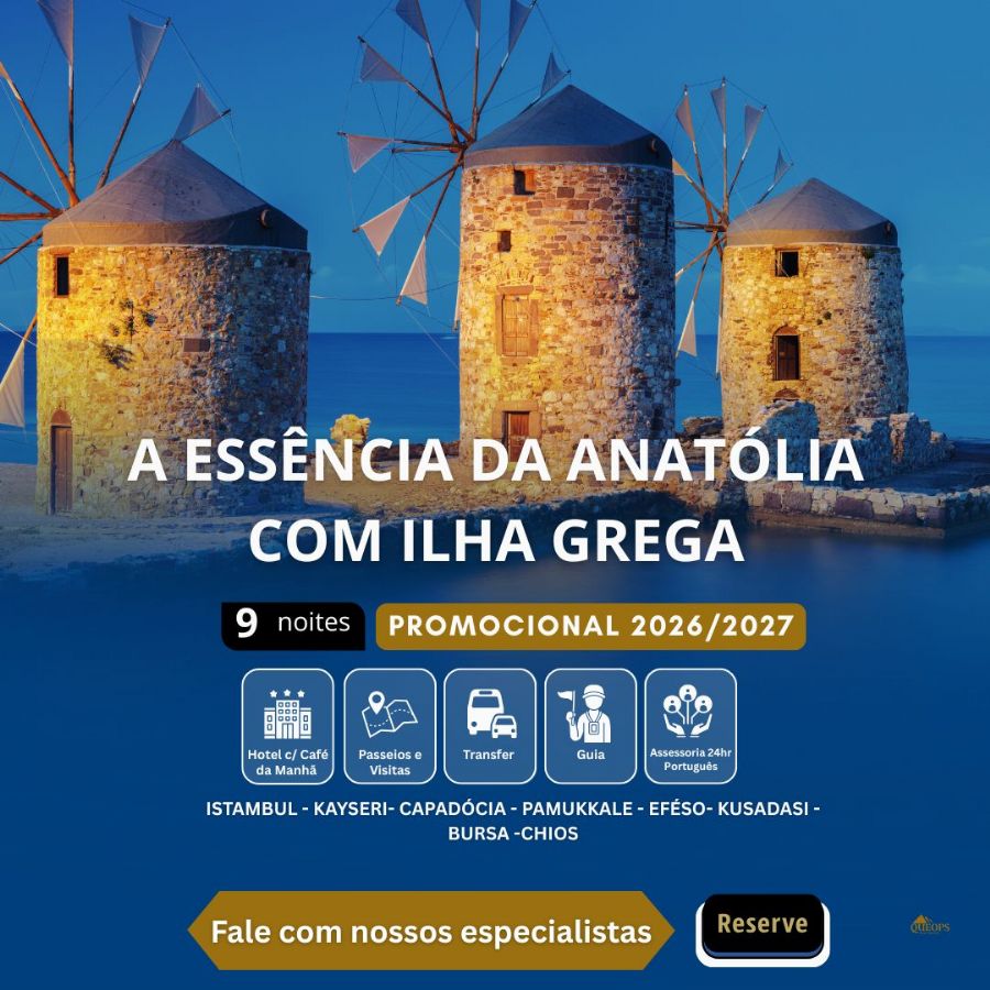 A ESSÊNCIA DA ANATÓLIA – C/ ILHAS GREGAS 10 Dias ( QLTD-PR4)